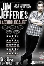 Watch Jim Jefferies Alcoholocaust 9Movies