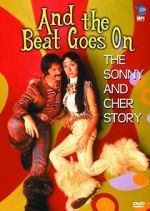 Watch And the Beat Goes On: The Sonny and Cher Story 9Movies