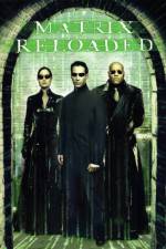 Watch The Matrix Reloaded 9Movies