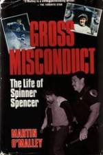 Watch Gross Misconduct The Life of Brian Spencer 9Movies