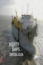 Watch Discovery Channel Mighty Ships Cristobal Colon 9Movies