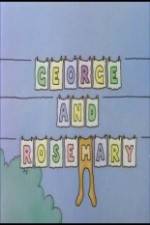 Watch George and Rosemary 9Movies