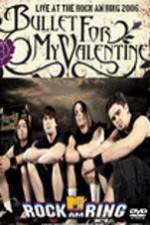 Watch Bullet for my Valentine - Rock Am Ring 9Movies