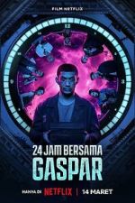 Watch 24 Hours with Gaspar 9Movies