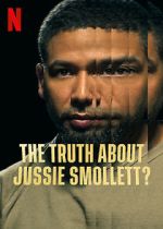 Watch The Truth About Jussie Smollett? 9Movies