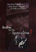 Watch Brother Can You Spare a Dime 9Movies