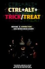 Watch Ctrl+Alt+Trick/Treat 9Movies