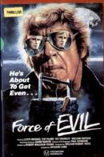 Watch The Force of Evil 9Movies