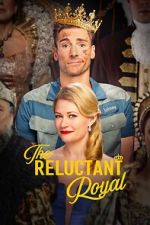 Watch The Reluctant Royal 9Movies