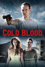Watch Cold Blood 9Movies