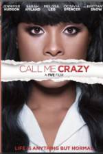 Watch Call Me Crazy: A Five Film 9Movies