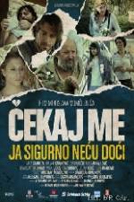 Watch Wait for Me and I Will Not Come 9Movies