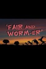 Watch Fair and Worm-er (Short 1946) 9Movies
