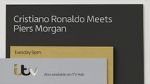 Watch Cristiano Ronaldo Meets Piers Morgan 9Movies