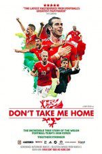 Watch Don\'t Take Me Home 9Movies