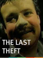 Watch The Last Theft 9Movies