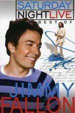 Watch Saturday Night Live The Best of Jimmy Fallon 9Movies