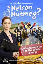 Watch Who Killed Nelson Nutmeg 9Movies