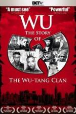 Watch Wu The Story of the Wu-Tang Clan 9Movies