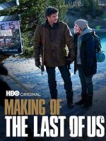 Watch Making of \'The Last of Us\' 9Movies