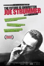 Watch Joe Strummer: The Future Is Unwritten 9Movies