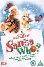 Watch Santa Who? 9Movies