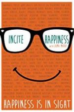 Watch Incite Happiness 9Movies