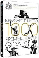 Watch Newcastle United 1000 Premier League Goals 9Movies