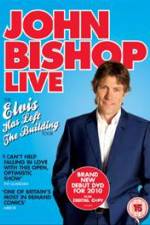 Watch John Bishop Live Elvis Has Left The Building 9Movies