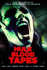 Watch Hulk Blood Tapes 9Movies