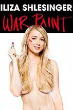 Watch Iliza Shlesinger: War Paint 9Movies