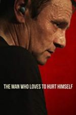 Watch The Man Who Loves to Hurt Himself 9Movies