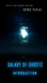 Watch Galaxy of Ghosts: Introduction 9Movies
