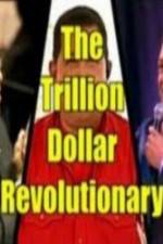 Watch The Trillion Dollar Revolutionary 9Movies