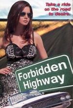 Watch Forbidden Highway 9Movies