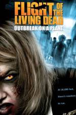 Watch Flight of the Living Dead: Outbreak on a Plane 9Movies