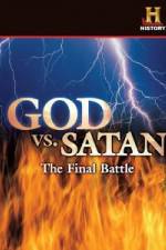 Watch History Channel God vs. Satan: The Final Battle 9Movies