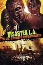 Watch Disaster L.A. 9Movies