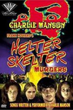 Watch The Helter Skelter Murders 9Movies