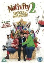 Watch Nativity 2: Danger in the Manger! 9Movies