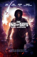 Watch The End of Days: Global Catastrophe 9Movies