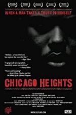 Watch Chicago Heights 9Movies