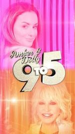 Watch Amber & Dolly: 9 to 5 9Movies