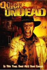 Watch The Quick and the Undead 9Movies