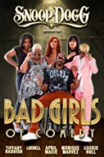 Watch Snoop Dogg Presents: The Bad Girls of Comedy 9Movies