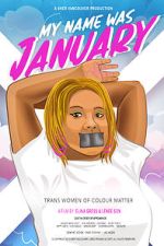 Watch My Name Was January (Short 2018) 9Movies