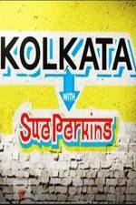 Watch Kolkata with Sue Perkins 9Movies