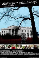 Watch What's Your Point Honey 9Movies