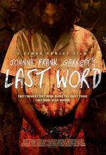 Watch Johnny Frank Garrett\'s Last Word 9Movies