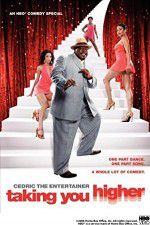 Watch Cedric the Entertainer: Taking You Higher 9Movies